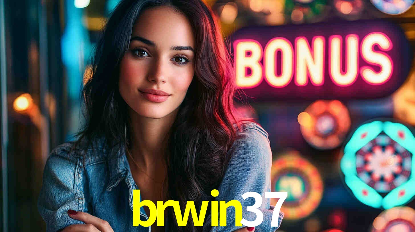 brwin37 - A Plataforma De Cassino Online Perfeita - brwin37.com